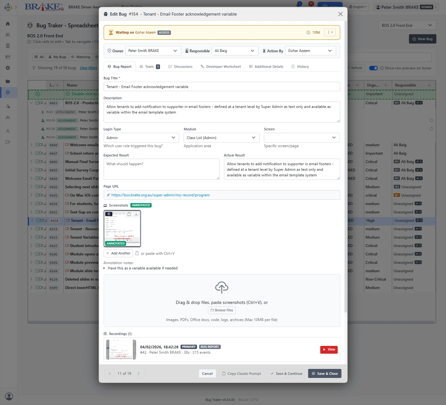 A detailed Bug Traker record including screen recording, screenshots and assignments